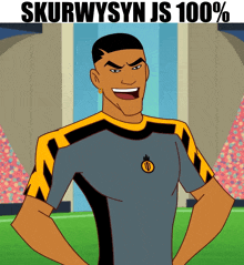 a picture of a cartoon character with the words skurwysyn js 100 % above him