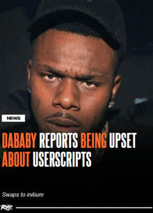 dababy reports being upset about userscripts on a news page