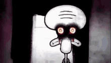 squidward from spongebob squarepants is standing in a doorway with his eyes glowing red .