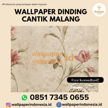 a poster for wallpaper dinding cantik malang shows a floral pattern