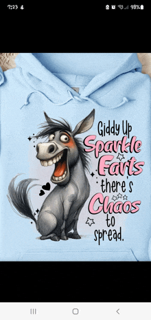 a hoodie with a donkey and the words giddy up sparkle farts there 's chaos to spread