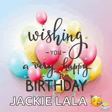 a birthday card for jackie lala with balloons