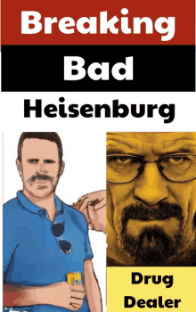 breaking bad heisenburg drug dealer poster with a man with a beard