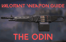 a video game weapon guide for the odin is displayed