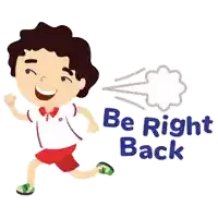 an illustration of a boy running with the words be right back behind him