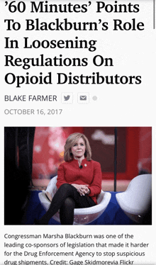 60 minutes points to blackburn 's role in loosening regulations on opioid distributors