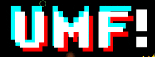 the word umf is displayed in a pixel art style on a black background