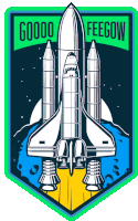 a sticker with a space shuttle and the words goood feegow