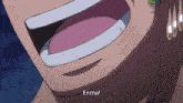 a close up of a person 's mouth with the words enma written on it