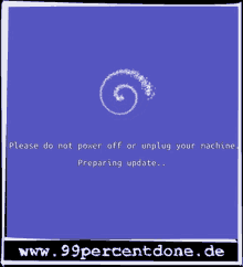 a blue background with a white swirl and the words " please do not power off or unplug your machine preparing update ... "