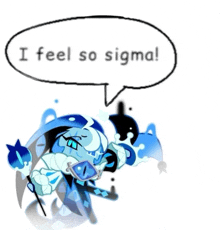 a cartoon character says i feel so sigma in a speech bubble