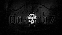 a black and white image of a skull and the number 007