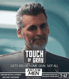 a poster for touch of gray shows a man with gray hair and a beard