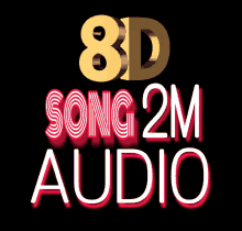 a logo for 8d song 2m audio with a black background