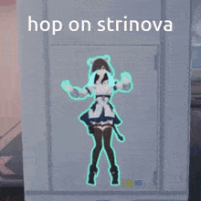 three anime girls are standing next to each other and the words hop on strinova are above them