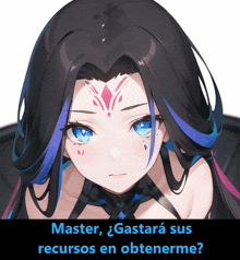 a picture of a girl with the words master gastara sus recursos en obtenerme below it