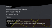 a screenshot of a video game says doggy i find a rareblock on rex but i cant find it it did big boom