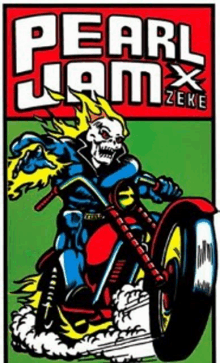 a poster for pearl jam x zeke with a skeleton on a bike