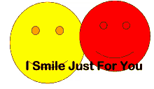 yellow and red smiley faces with the words i smile just for you