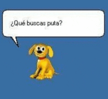 a cartoon dog is sitting next to a speech bubble that says `` qué buscas puta ? '' .