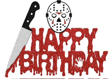 a happy birthday sign with jason voorhees and a knife