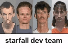 four mug shots of a man and a woman with the words starfall dev team on the bottom