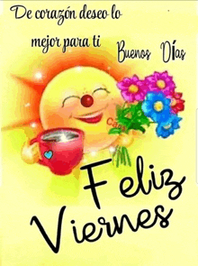 a smiley face is holding a cup of coffee and flowers and wishing you a feliz viernes .