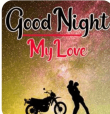 a couple is kissing in front of a motorcycle with the words `` good night my love '' written on it .