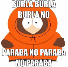 a cartoon character with the words burla burla burla no paraba no paraba