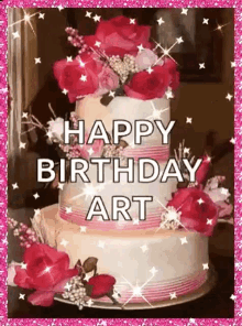 a happy birthday art greeting card with a three tiered birthday cake decorated with pink roses .