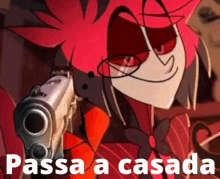 a cartoon character is pointing a gun at the camera with the words `` passa a casada '' .