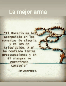 a picture of a rosary with a quote from san juan pablo ii on it