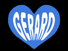 a blue heart with the word gerard written on it