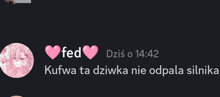 a screenshot of a chat with fed and kufwa ta dziwka nie odpala silnika