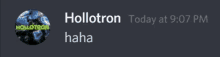 a screenshot of a discord chat with hollotron today at 9:07 pm