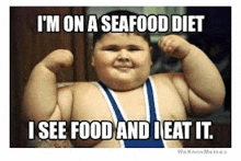 Seafood Fat Meme