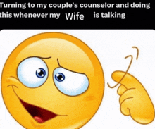 a yellow smiley face with a caption that says turning to my couple 's counselor