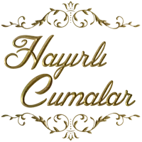 a gold colored greeting card that says hayirli cumalar