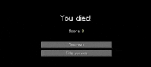 a screenshot of a game that says you died