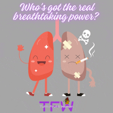 a cartoon illustration of two lungs with the words " who 's got the real breathtaking power " below them