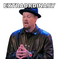 a man wearing a hat and a leather jacket has the words extraordinary written above him