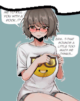 a girl with glasses and a t-shirt that says " me to kill you with a rock " on it