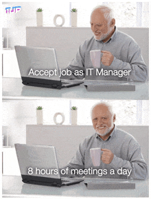 an older man is sitting at a desk with a laptop and a cup of coffee and the caption accept job as it manager