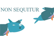 an illustration of two fish with the words non seguitur written above them