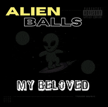 alien balls my beloved album cover with an alien on a spaceship