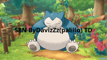 a picture of snorlax with the words s8n bydavizzz ( palillo ) td written below it