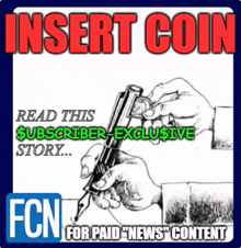 a poster that says insert coin read this $ subscriber exclusive story