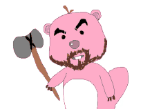 a pink teddy bear with a beard is holding a large hammer