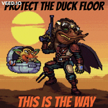 a poster that says protect the duck floor