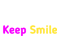 a sticker that says " keep smile " in pink and yellow